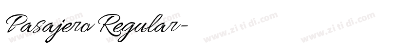 Pasajero Regular字体转换 Pasajero Regular字体转换